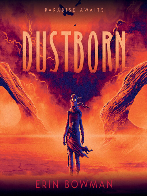 Title details for Dustborn by Erin Bowman - Wait list